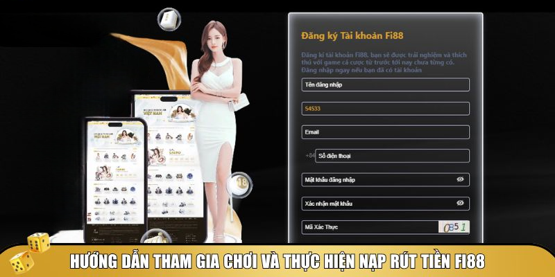 Đăng Ký Fi88 – Hướng Dẫn Đăng Ký Tạo Tài Khoản Fi88 Chuẩn Xác
